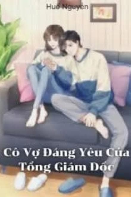 Cô Vợ Đáng Yêu Của Tổng Giám Đốc